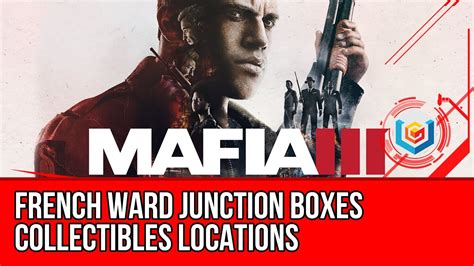 french ward junction boxes mafia 3|mafia 3 junction box wiretap.